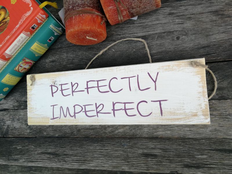 Perfectly imperfect!