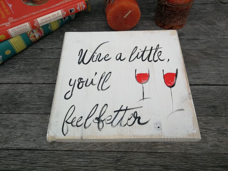 Wine a little, you’ll feel better!